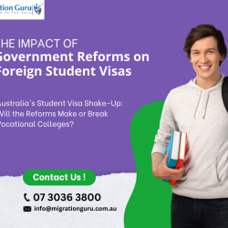 The Impact of Government Reforms on Foreign Student Visas