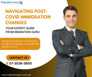 Navigating Post-COVID Immigration Changes