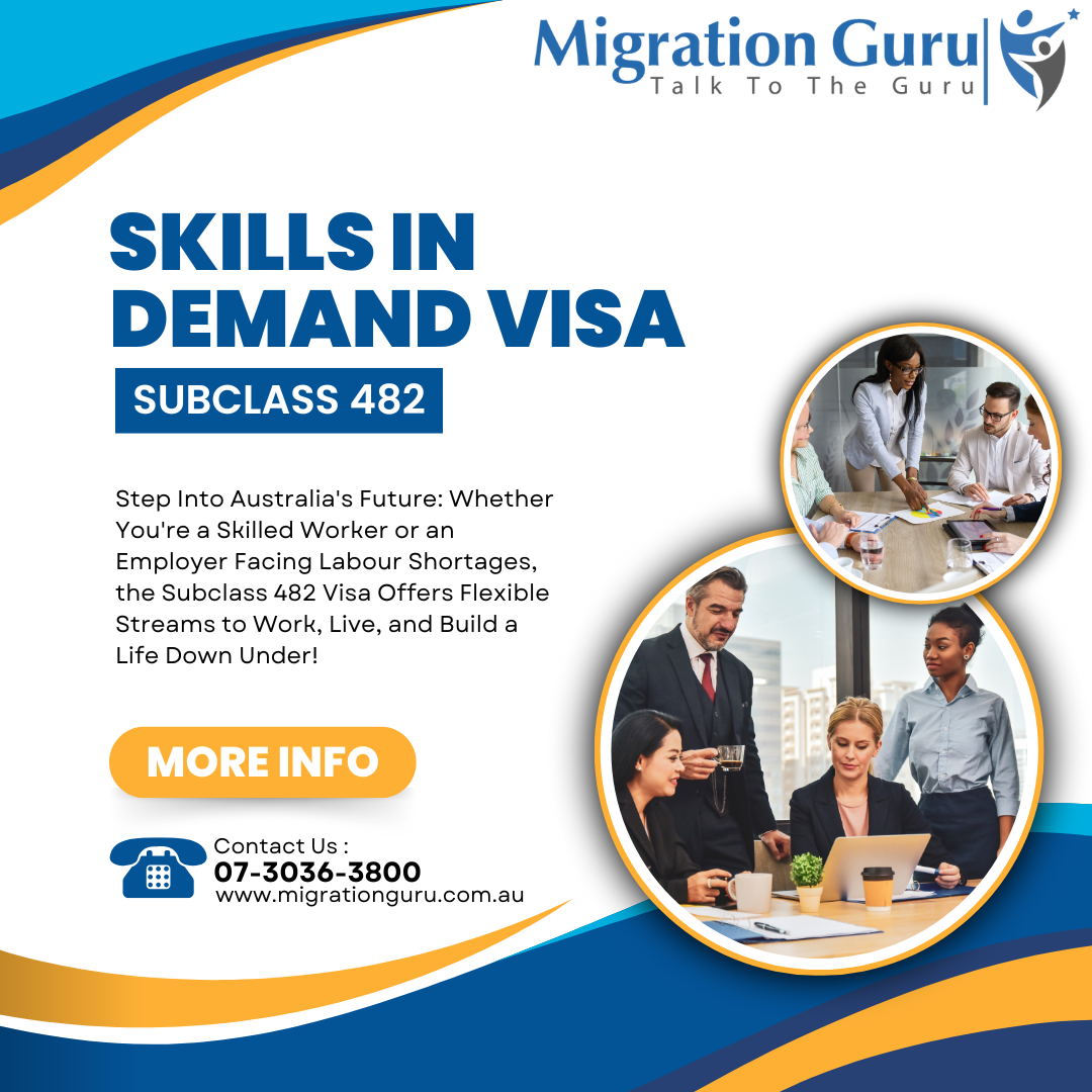 Skills In Demand Visa Subclass 482