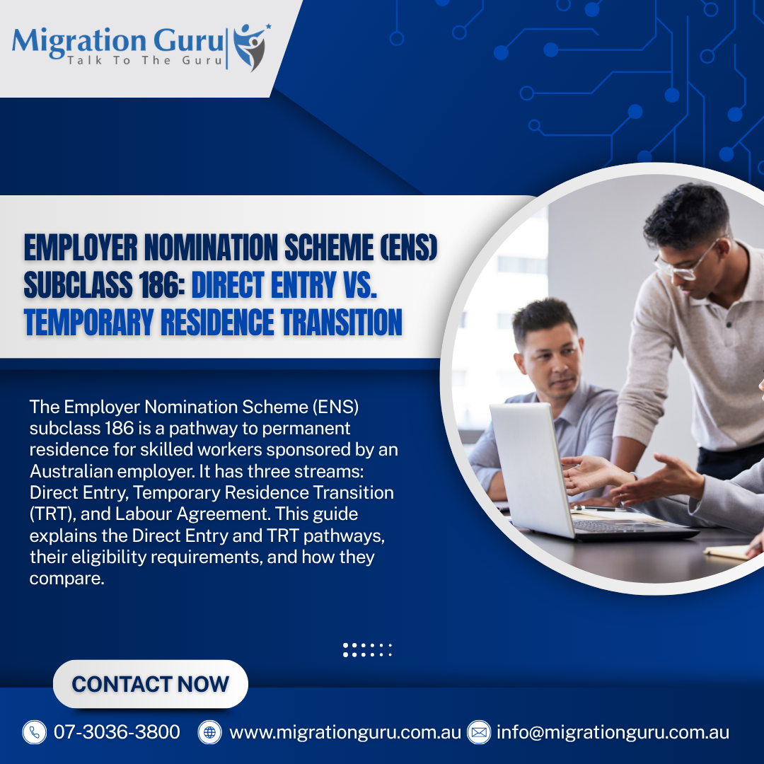 Employer Nomination Scheme (ENS) Subclass 186: Direct Entry vs ...