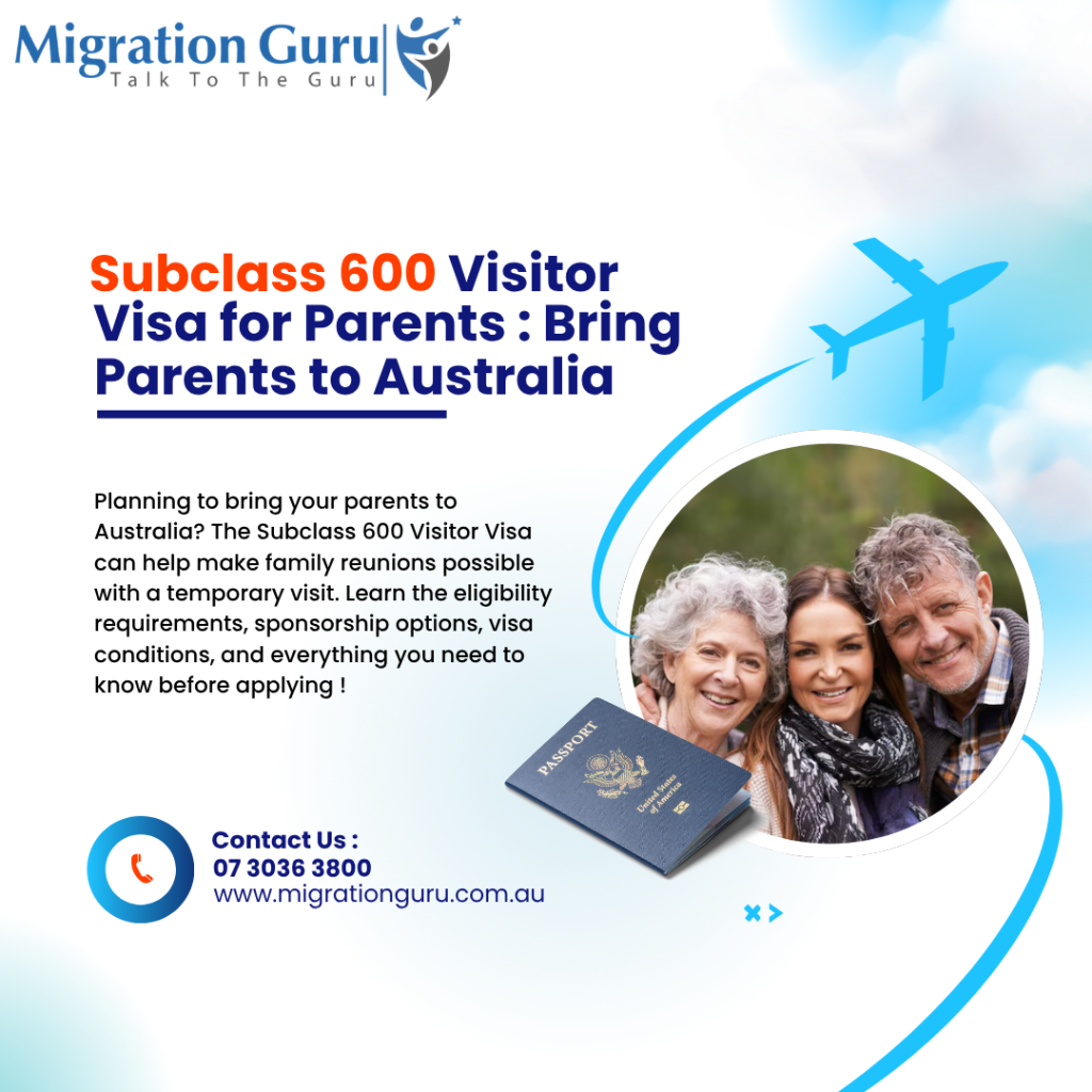 Subclass 600 Visitor Visa for Parents: Bringing Parents to Australia